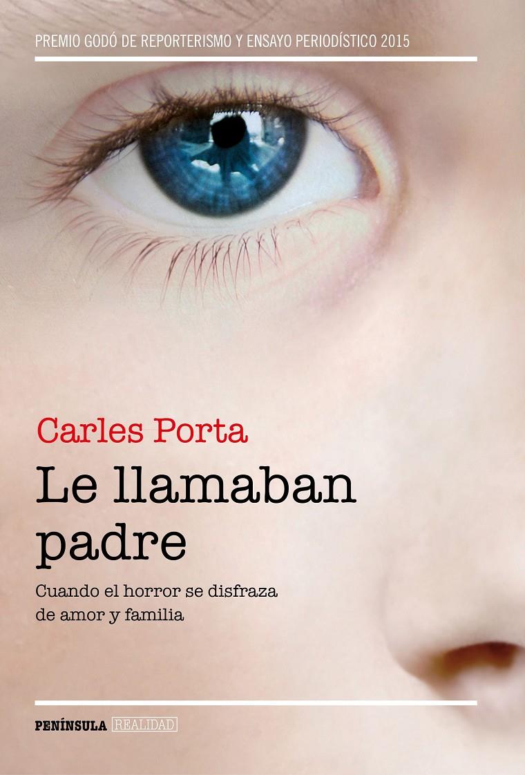 LE LLAMABAN PADRE | 9788499424859 | PORTA, CARLES | Galatea Llibres | Llibreria online de Reus, Tarragona | Comprar llibres en català i castellà online
