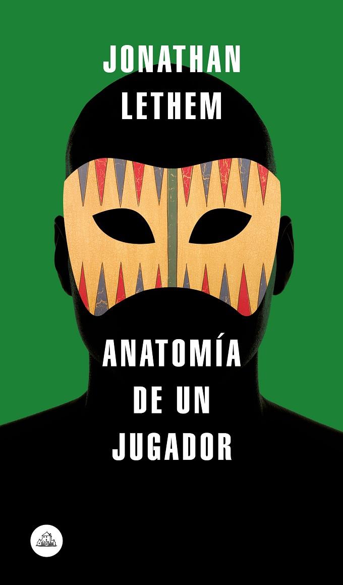 ANATOMÍA DE UN JUGADOR | 9788439734819 | LETHEM, JONATHAN | Galatea Llibres | Llibreria online de Reus, Tarragona | Comprar llibres en català i castellà online