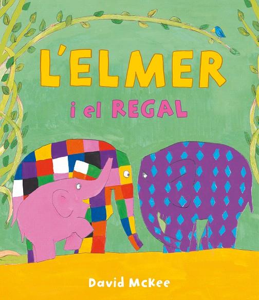 L'ELMER I EL REGAL | 9999990004215 | MCKEE, DAVID | Galatea Llibres | Llibreria online de Reus, Tarragona | Comprar llibres en català i castellà online