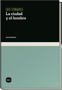 CIUDAD Y EL HOMBRE, LA | 9788460983514 | STRAUSS, LEO | Galatea Llibres | Llibreria online de Reus, Tarragona | Comprar llibres en català i castellà online