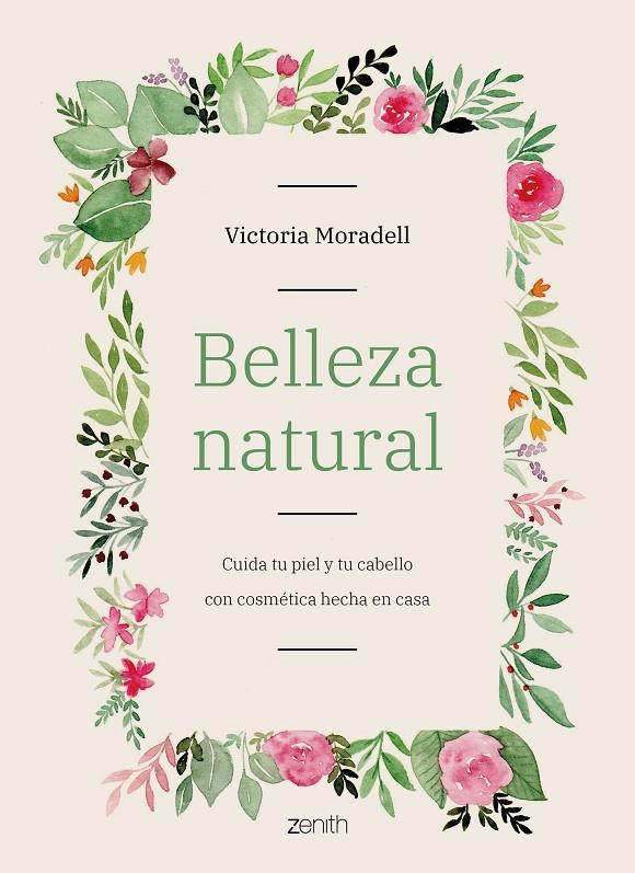 BELLEZA NATURAL | 9788408206002 | MORADELL, VICTORIA | Galatea Llibres | Llibreria online de Reus, Tarragona | Comprar llibres en català i castellà online