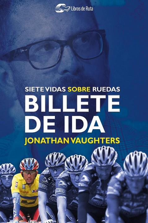 BILLETE DE IDA | 9788412018882 | VAUGHTERS, JONATHAN | Galatea Llibres | Librería online de Reus, Tarragona | Comprar libros en catalán y castellano online