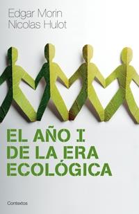 AÑO I DE LA ERA ECOLOGICA, EL | 9788449321467 | MORIN, EDGAR | Galatea Llibres | Llibreria online de Reus, Tarragona | Comprar llibres en català i castellà online