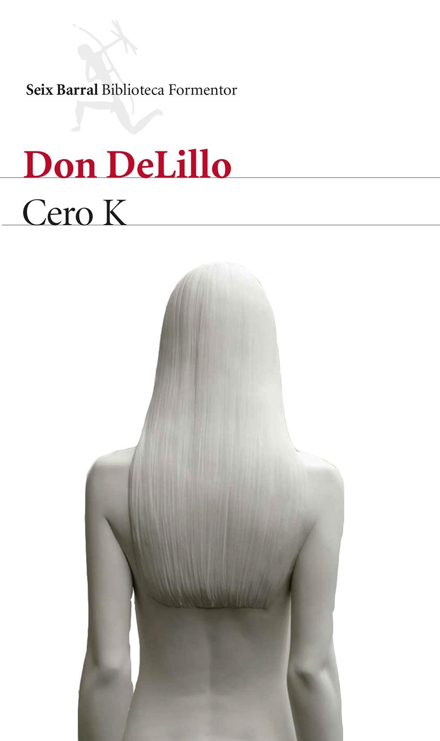 CERO K | 9788432229169 | DELILLO, DON | Galatea Llibres | Llibreria online de Reus, Tarragona | Comprar llibres en català i castellà online