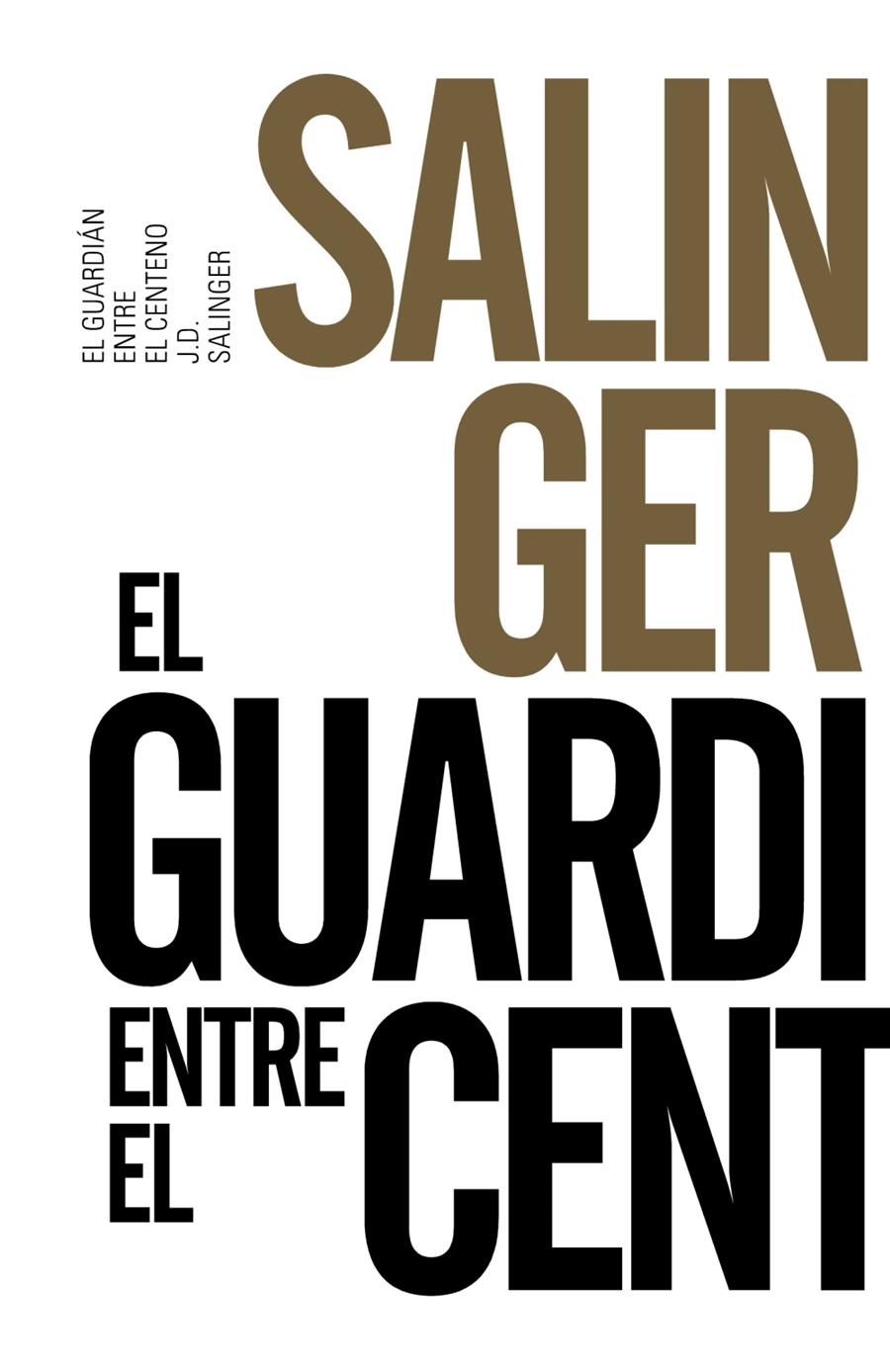 EL GUARDIÁN ENTRE EL CENTENO | 9788491042570 | SALINGER, J. D. | Galatea Llibres | Llibreria online de Reus, Tarragona | Comprar llibres en català i castellà online