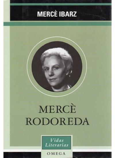 MERCE RODOREDA | 9788428213097 | IBARZ, MERCÈ | Galatea Llibres | Llibreria online de Reus, Tarragona | Comprar llibres en català i castellà online