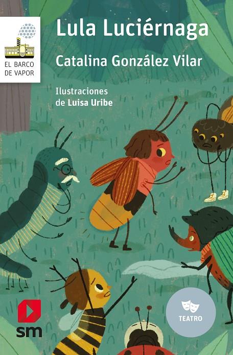 LULA LUCIERNAGA | 9788491825333 | GONZÁLEZ VILAR, CATALINA | Galatea Llibres | Llibreria online de Reus, Tarragona | Comprar llibres en català i castellà online