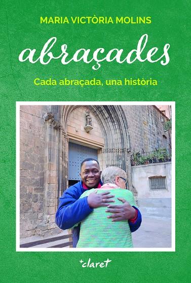 ABRAÇADES | 9788491364665 | MOLINS GOMILA, MARIA VICTÒRIA | Galatea Llibres | Llibreria online de Reus, Tarragona | Comprar llibres en català i castellà online