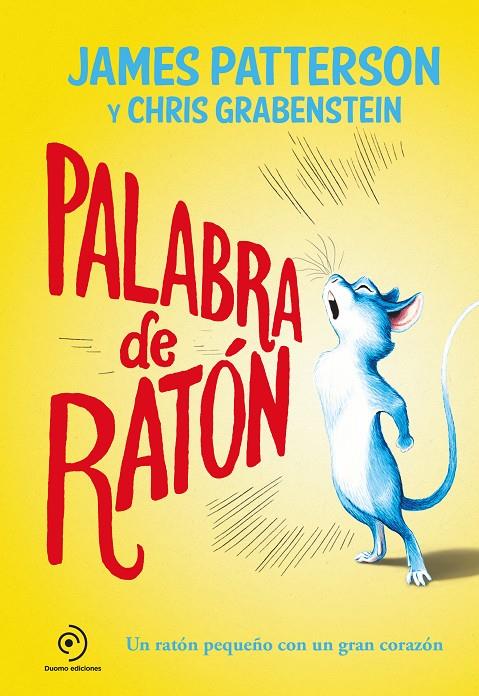 PALABRA DE RATóN | 9788417128067 | PATTERSON, JAMES | Galatea Llibres | Llibreria online de Reus, Tarragona | Comprar llibres en català i castellà online