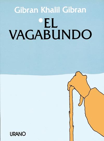 VAGABUNDO, EL | 9788486344122 | GIBRAN, KAHLIL | Galatea Llibres | Librería online de Reus, Tarragona | Comprar libros en catalán y castellano online