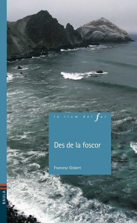 DES DE LA FOSCOR | 9788447922673 | GISBERT, FRANCESC | Galatea Llibres | Llibreria online de Reus, Tarragona | Comprar llibres en català i castellà online