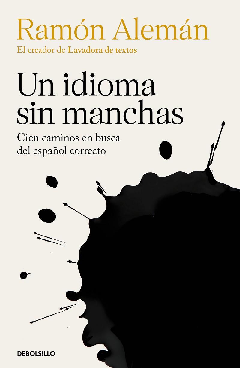 UN IDIOMA SIN MANCHAS | 9788466367806 | ALEMÁN, RAMÓN | Galatea Llibres | Llibreria online de Reus, Tarragona | Comprar llibres en català i castellà online