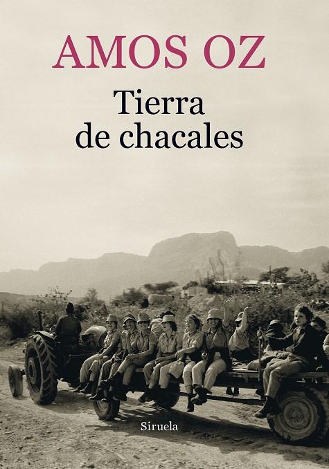 TIERRA DE CHACALES | 9788417151218 | OZ, AMOS | Galatea Llibres | Llibreria online de Reus, Tarragona | Comprar llibres en català i castellà online