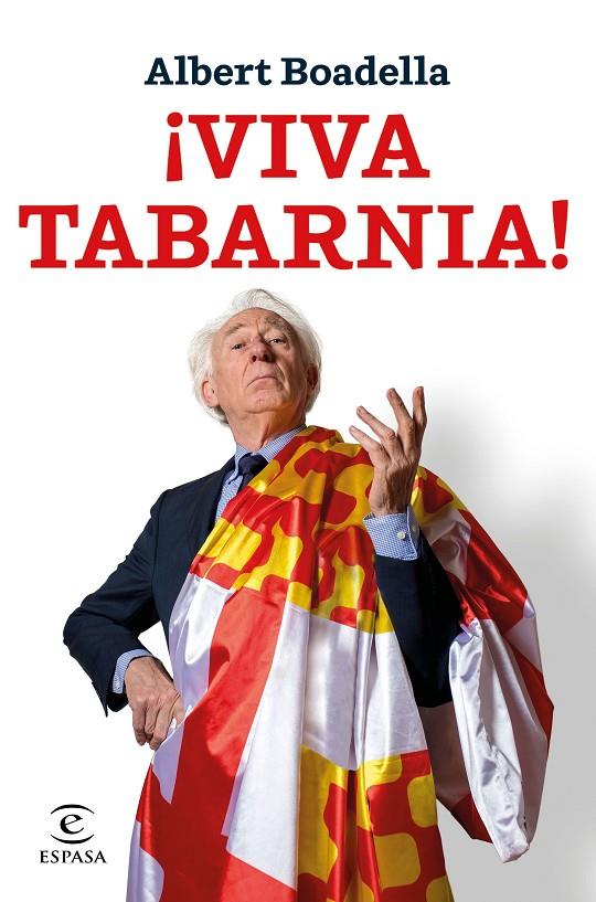 VIVA TABARNIA! | 9788467052565 | BOADELLA, ALBERT | Galatea Llibres | Llibreria online de Reus, Tarragona | Comprar llibres en català i castellà online