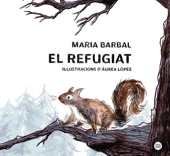 EL REFUGIAT | 9788413897615 | BARBAL, MARIA | Galatea Llibres | Llibreria online de Reus, Tarragona | Comprar llibres en català i castellà online
