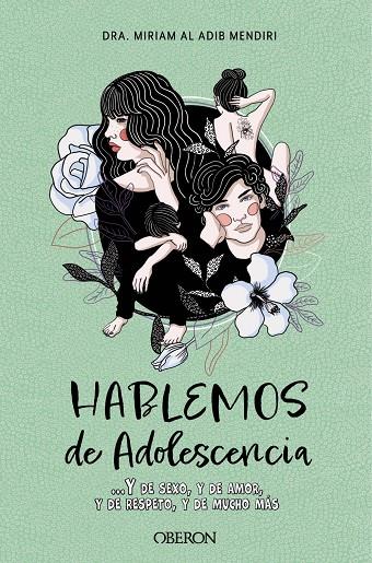 HABLEMOS DE ADOLESCENCIA | 9788441546578 | AL ADIB MENDIRI, MIRIAM | Galatea Llibres | Llibreria online de Reus, Tarragona | Comprar llibres en català i castellà online