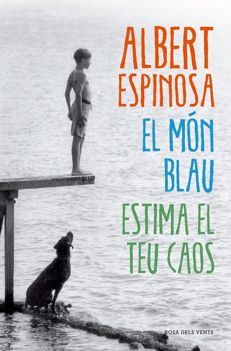 EL MÓN BLAU | 9788417627768 | ESPINOSA, ALBERT | Galatea Llibres | Llibreria online de Reus, Tarragona | Comprar llibres en català i castellà online