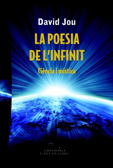 LA POESIA DE L'INFINIT | 9788483306734 | JOU I MIRABENT, DAVID | Galatea Llibres | Llibreria online de Reus, Tarragona | Comprar llibres en català i castellà online