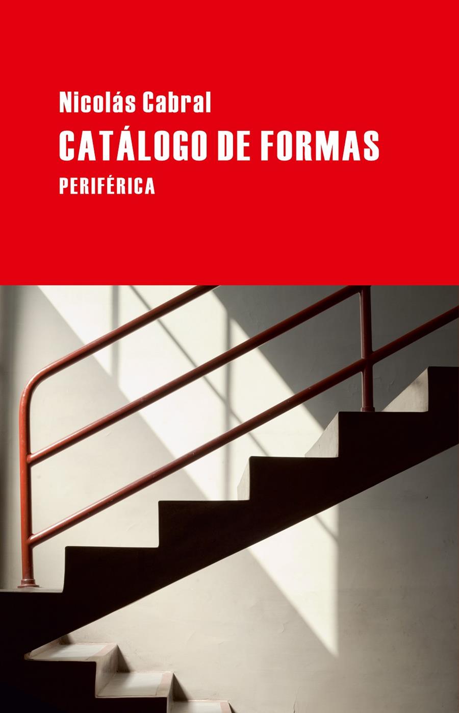CATÁLOGO DE FORMAS | 9788492865895 | CABRAL, NICOLÁS | Galatea Llibres | Llibreria online de Reus, Tarragona | Comprar llibres en català i castellà online