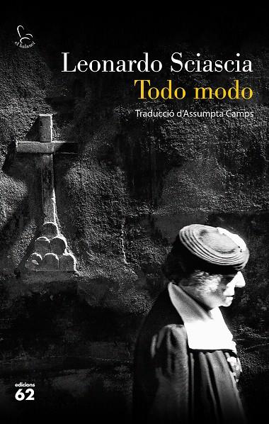 TODO MODO | 9788429779592 | SCIASCIA, LEONARDO | Galatea Llibres | Llibreria online de Reus, Tarragona | Comprar llibres en català i castellà online