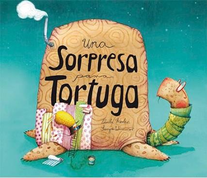 UNA SORPRESA PARA TORTUGA | 9788494633355 | MERLÁN, PAULA / SONJA WIMMER | Galatea Llibres | Llibreria online de Reus, Tarragona | Comprar llibres en català i castellà online