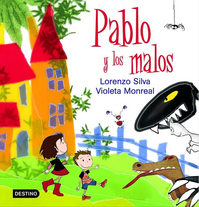 PABLO Y LOS MALOS | 9788408066910 | SILVA, LORENZO | Galatea Llibres | Llibreria online de Reus, Tarragona | Comprar llibres en català i castellà online