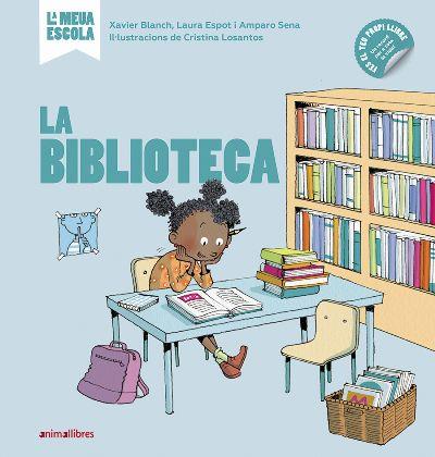 LA BIBLIOTECA | 9788418592089 | BLANCH, XAVIER/ESPOT, LAURA/SENA, AMPARO | Galatea Llibres | Llibreria online de Reus, Tarragona | Comprar llibres en català i castellà online