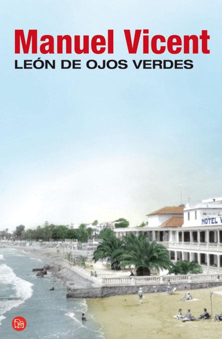 LEON DE OJOS VERDES | 9788466323444 | VICENT, MANUEL | Galatea Llibres | Llibreria online de Reus, Tarragona | Comprar llibres en català i castellà online