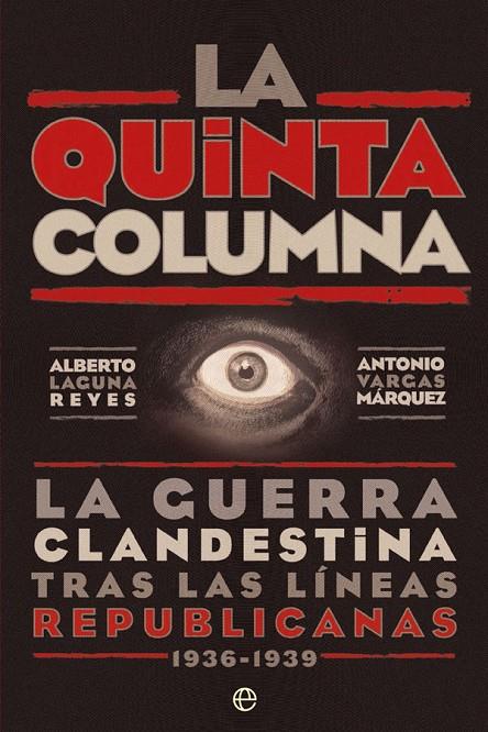 LA QUINTA COLUMNA | 9788491645733 | LAGUNA REYES, ALBERTO/VARGAS MÁRQUEZ, ANTONIO | Galatea Llibres | Llibreria online de Reus, Tarragona | Comprar llibres en català i castellà online