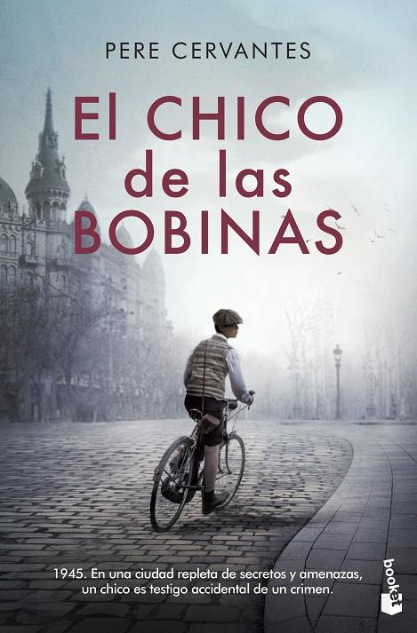 EL CHICO DE LAS BOBINAS | 9788423359547 | CERVANTES, PERE | Galatea Llibres | Llibreria online de Reus, Tarragona | Comprar llibres en català i castellà online