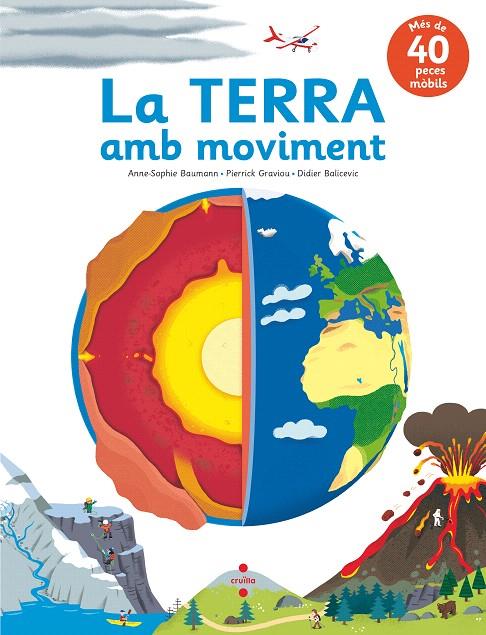 LA TERRA AMB MOVIMENT | 9788466147583 | BAUMANN, ANNE-SOPHIE/GRAVIOU, PIERRICK | Galatea Llibres | Llibreria online de Reus, Tarragona | Comprar llibres en català i castellà online