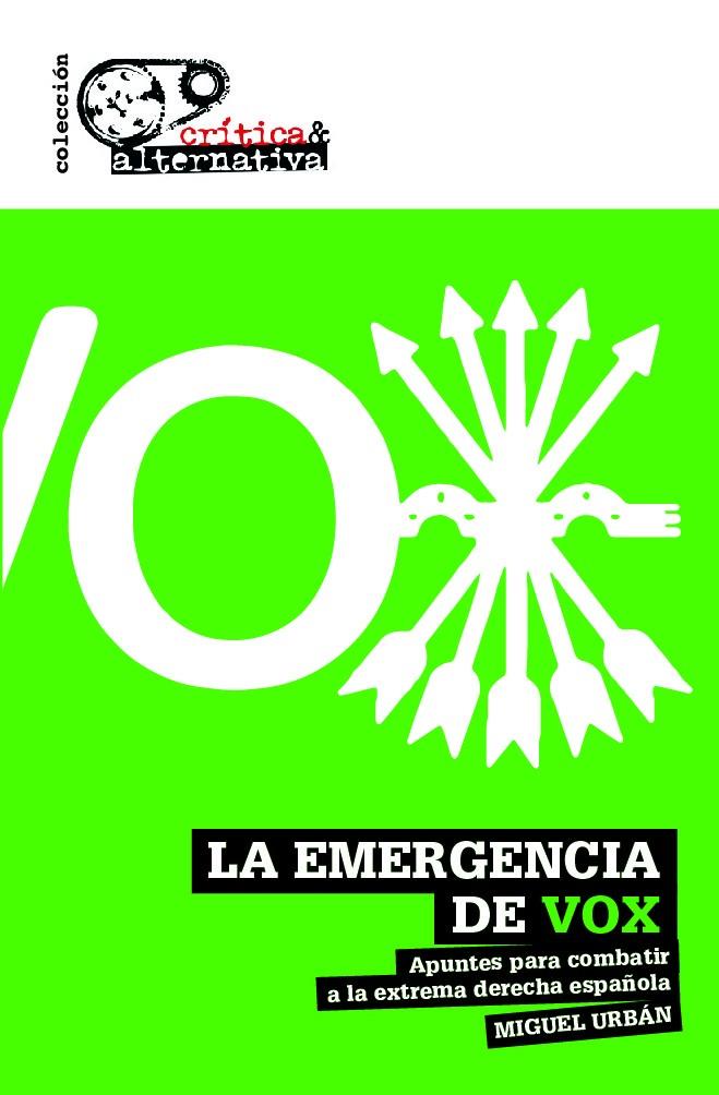 LA EMERGENCIA DE VOX | 9788494988325 | URBAN CRESPO, MIGUEL | Galatea Llibres | Llibreria online de Reus, Tarragona | Comprar llibres en català i castellà online