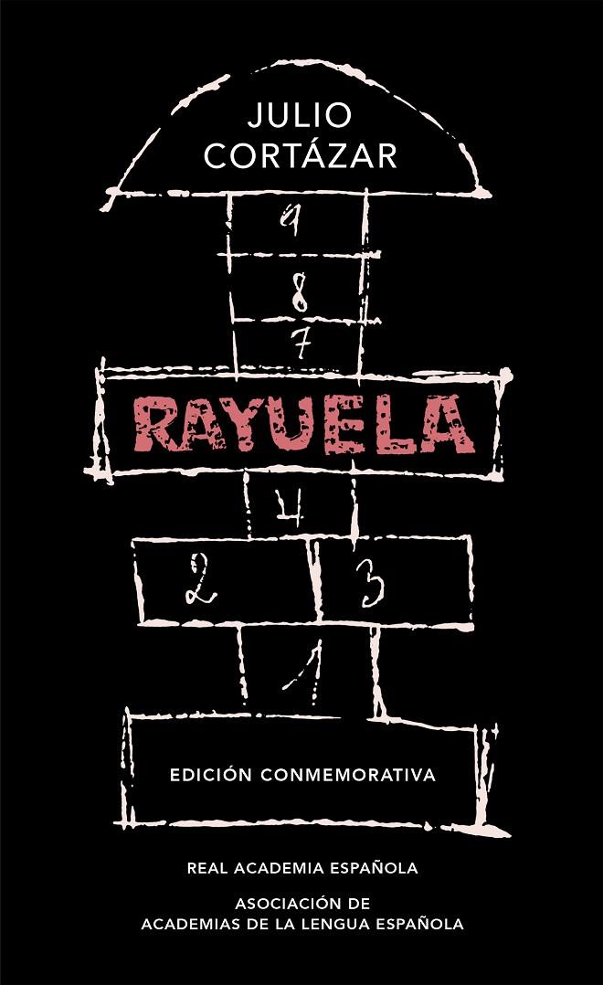 RAYUELA (EDICIÓN CONMEMORATIVA DE LA RAE Y LA ASALE) | 9788420437484 | CORTÁZAR, JULIO | Galatea Llibres | Llibreria online de Reus, Tarragona | Comprar llibres en català i castellà online