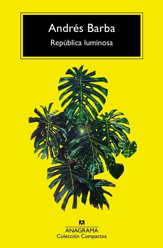 REPÚBLICA LUMINOSA | 9788433960870 | BARBA, ANDRÉS | Galatea Llibres | Llibreria online de Reus, Tarragona | Comprar llibres en català i castellà online