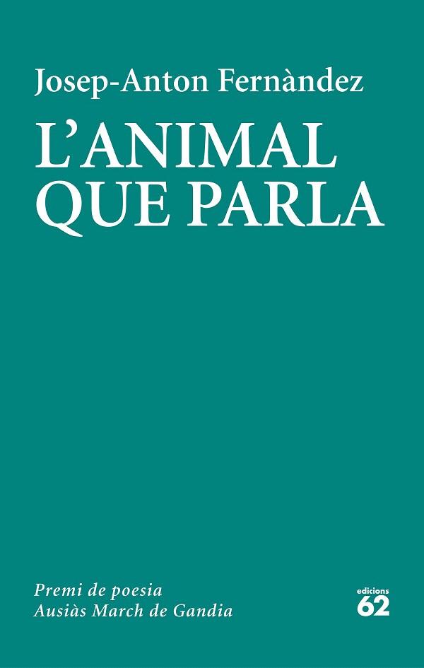 L'ANIMAL QUE PARLA | 9788429779103 | FERNÀNDEZ, JOSEP-ANTON | Galatea Llibres | Llibreria online de Reus, Tarragona | Comprar llibres en català i castellà online