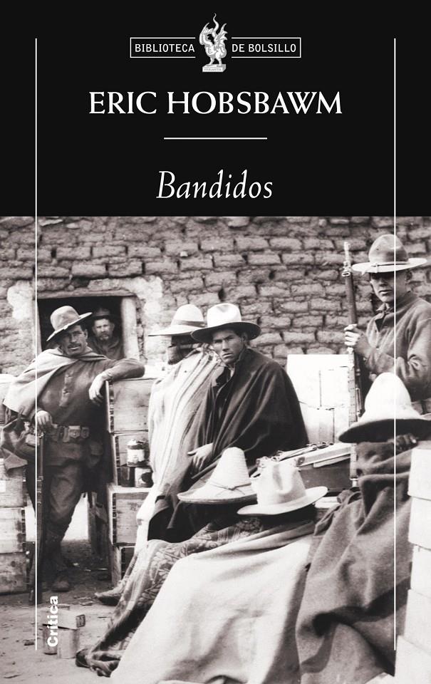 BANDIDOS | 9788498922158 | HOBSBAWM, ERIC | Galatea Llibres | Llibreria online de Reus, Tarragona | Comprar llibres en català i castellà online