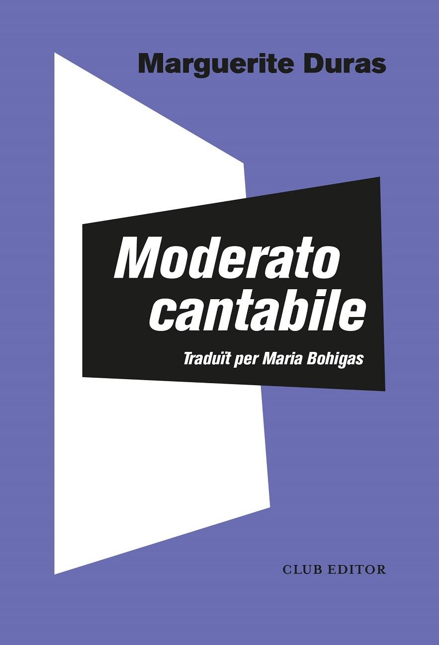 MODERATO CANTABILE | 9788473294140 | DURAS, MARGUERITE | Galatea Llibres | Llibreria online de Reus, Tarragona | Comprar llibres en català i castellà online