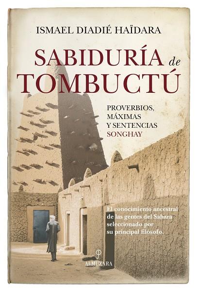 SABIDURÍA DE TOMBUCTÚ | 9788411318785 | DIADIÉ HAÏDARA, ISMAEL | Galatea Llibres | Librería online de Reus, Tarragona | Comprar libros en catalán y castellano online
