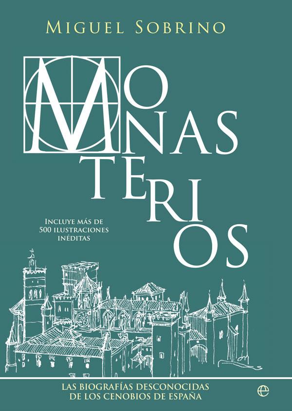 MONASTERIOS | 9788491645191 | SOBRINO, MIGUEL | Galatea Llibres | Llibreria online de Reus, Tarragona | Comprar llibres en català i castellà online