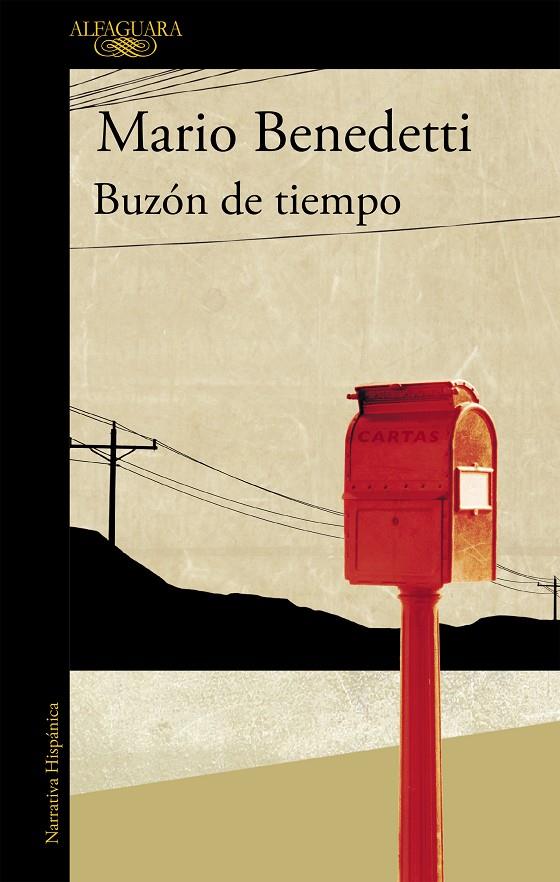BUZON DE TIEMPO | 9788420432625 | BENEDETTI, MARIO | Galatea Llibres | Llibreria online de Reus, Tarragona | Comprar llibres en català i castellà online