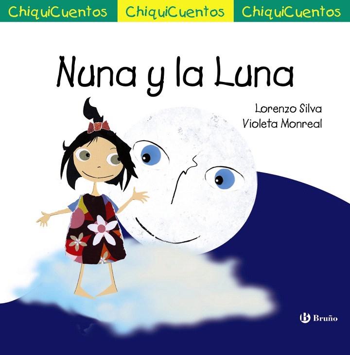 NUNA Y LA LUNA | 9788469620809 | SILVA, LORENZO | Galatea Llibres | Llibreria online de Reus, Tarragona | Comprar llibres en català i castellà online