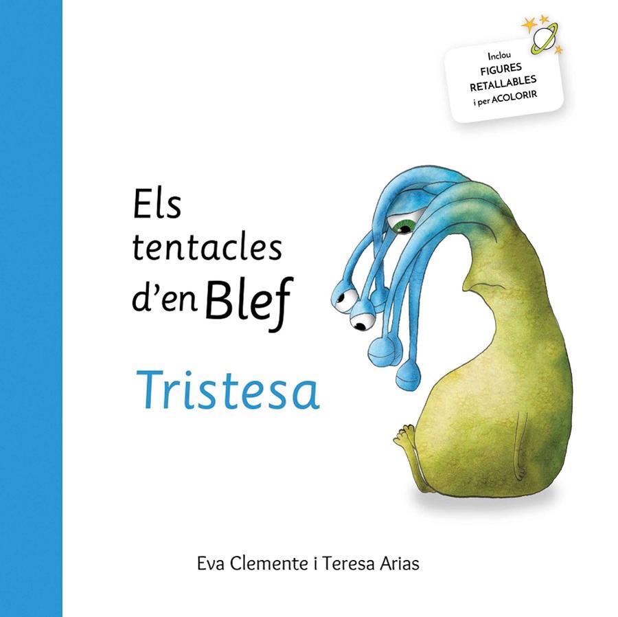 ELS TENTACLES D'EN BLEF - TRISTESA | 9788494771453 | ARIAS, TERESA | Galatea Llibres | Llibreria online de Reus, Tarragona | Comprar llibres en català i castellà online
