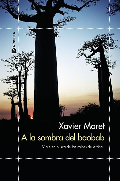 A LA SOMBRA DEL BAOBAB | 9788499429229 | MORET, XAVIER | Galatea Llibres | Llibreria online de Reus, Tarragona | Comprar llibres en català i castellà online