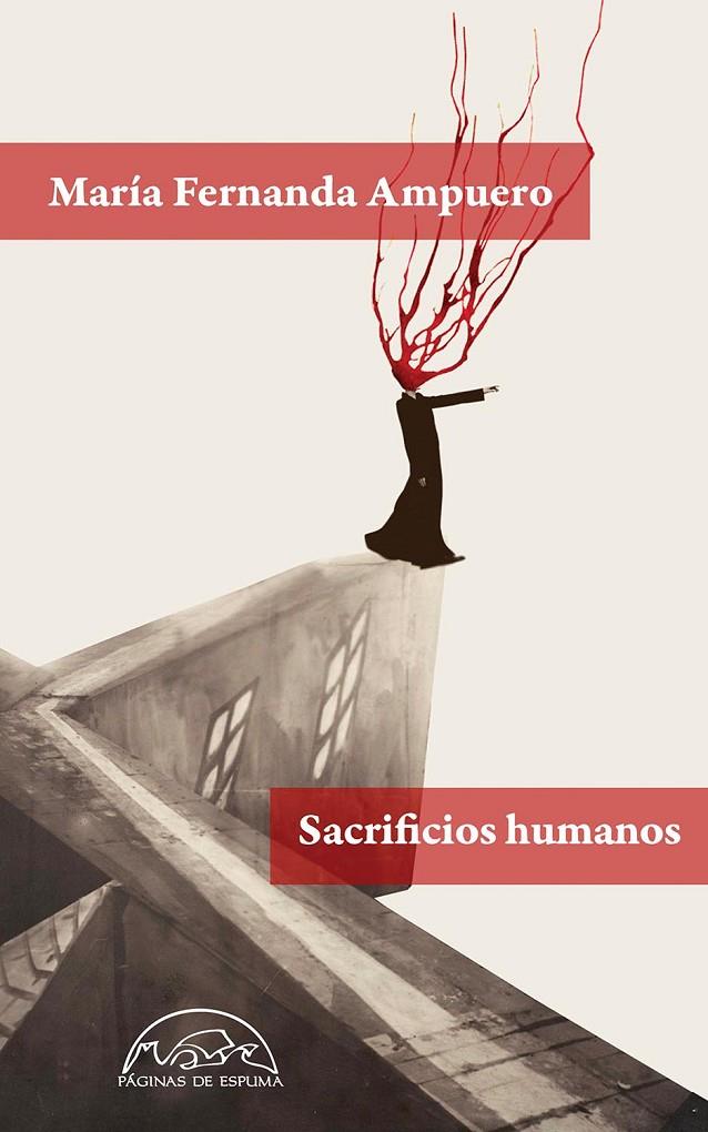 SACRIFICIOS HUMANOS | 9788483932896 | AMPUERO, MARÍA FERNANDA | Galatea Llibres | Llibreria online de Reus, Tarragona | Comprar llibres en català i castellà online