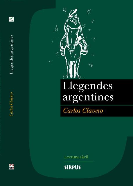 LLEGENDES ARGENTINES | 9788489902787 | CLAVERO, CARLOS | Galatea Llibres | Llibreria online de Reus, Tarragona | Comprar llibres en català i castellà online