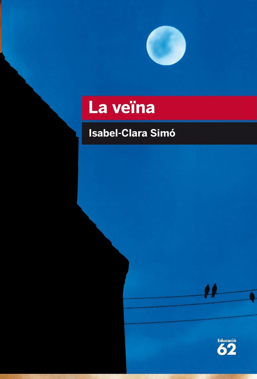 LA VEïNA | 9788415954521 | SIMÓ, ISABEL-CLARA | Galatea Llibres | Llibreria online de Reus, Tarragona | Comprar llibres en català i castellà online