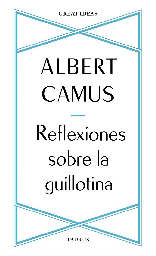 REFLEXIONES SOBRE LA GUILLOTINA | 9788430625901 | CAMUS, ALBERT | Galatea Llibres | Llibreria online de Reus, Tarragona | Comprar llibres en català i castellà online