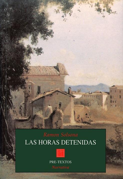 HORAS DETENIDAS, LAS | 9788481911930 | SOLSONA, RAMON | Galatea Llibres | Llibreria online de Reus, Tarragona | Comprar llibres en català i castellà online