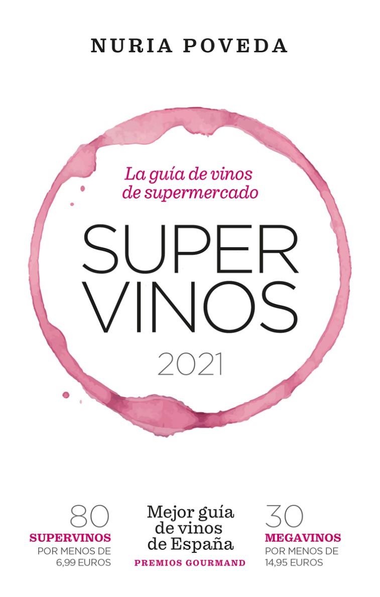 SUPERVINOS 2021 | 9788418236594 | POVEDA BALBUENA, NURIA | Galatea Llibres | Llibreria online de Reus, Tarragona | Comprar llibres en català i castellà online