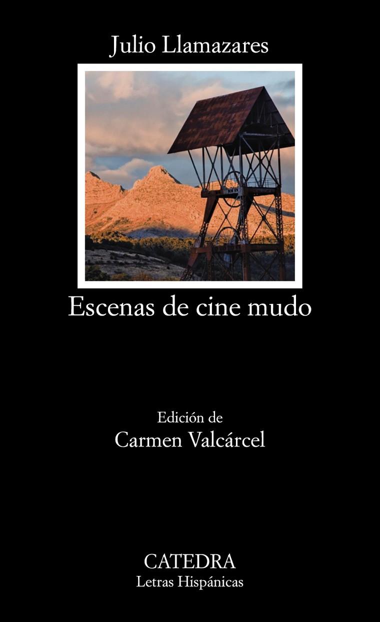 ESCENAS DE CINE MUDO | 9788437644561 | LLAMAZARES, JULIO | Galatea Llibres | Llibreria online de Reus, Tarragona | Comprar llibres en català i castellà online